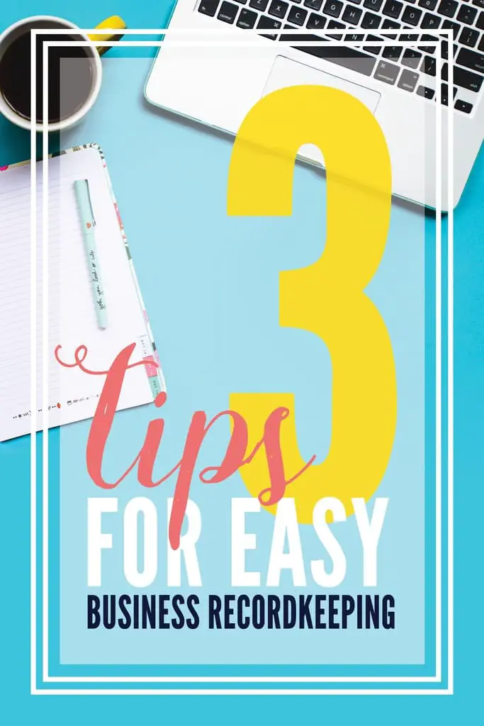 3 Tips for Easy Business Record Keeping Small Business Sarah