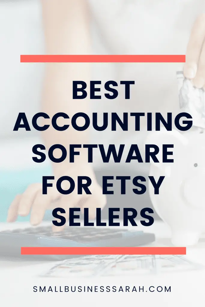 Best Accounting Software for Etsy Sellers - Small Business Sarah. Discover the pros and cons of the three most popular accounting software options for Etsy Sellers. #Etsyseller #smallbusiness #creativebusiness