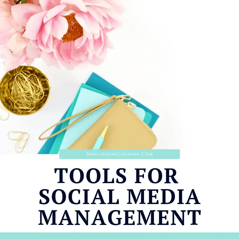 Tools for Social Media Management